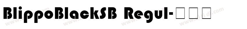 BlippoBlackSB Regul字体转换